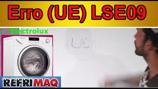 🔴Erro UE lava e seca electrolux LSE09 [upl. by Wiltz]