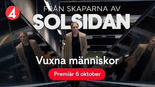 Vuxna människor  Trailer  Premiär 6 oktober  C More och TV4 Play [upl. by Penthea]