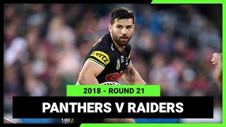 NRL 2018  Penrith Panthers v Canberra Raiders  Full Match Replay  Round 21 [upl. by Reffineg]