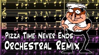 Pizza Time Never Ends Orchestral Remix  Pizza Tower [upl. by Pryor573]