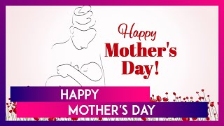 Happy Mothers Day 2024 Greetings And Wishes Share Images Quotes And Wallpapers With Your Mother [upl. by Massingill]