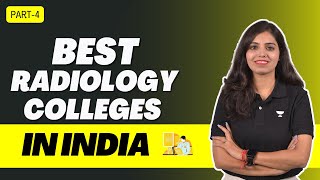 Best Radiology Colleges in India  Part 4  Exam Adda [upl. by Annaigroeg376]