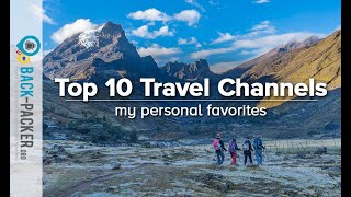 10 Best Travel Channels on YouTube to follow amp travel virtually my personal favorites [upl. by Wini]