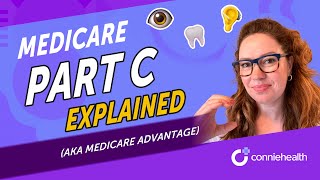 Medicare Part C Explained Coverage Costs Enrolling 2024 [upl. by Akimot330]