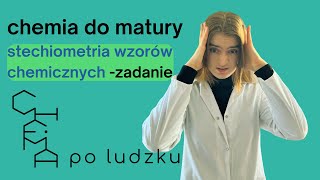 Zadanie stechiometria wzorów chemicznych [upl. by Ivatts]