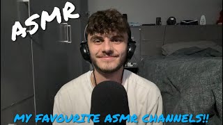 ASMR  10 Of My Favourite ASMR Channels [upl. by Enyrb115]