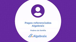 Pago en efectivo con referencias Algebraix [upl. by Lindly]