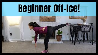 Off Ice Training  Home Beginner Off Ice for Figure Skaters [upl. by Eikcin]