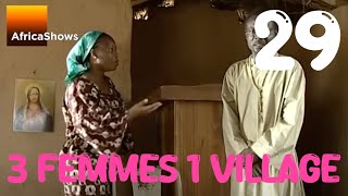 3 femmes 1 village  épisode 29  Le magot 1ere partie [upl. by Iverson299]