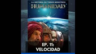 Humanidad La Historia de Todos Nosotros Ep11 [upl. by Kat]