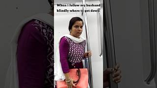 😂 When I follow my husband blindly 😂 funny youtubeshorts viral [upl. by Rahsab]