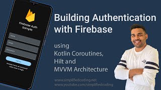 Firebase Authentication using MVVM with Hilt and Coroutines [upl. by Atilem]