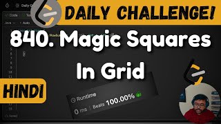 840 Magic Squares In Grid  Leetcode Daily Challenge  DSA  Hindi [upl. by Arakaj]