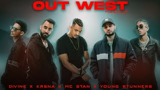 OUT WEST  Divine Krsna Mc Stan amp Young Stunners  Prod By Ether [upl. by Ayvid]