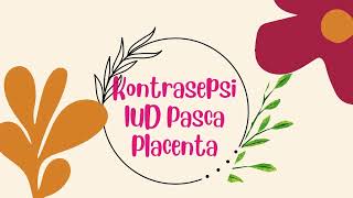 IUD Pasca Plasenta [upl. by Suiram361]