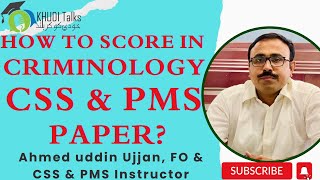 CSS amp PMS Criminology Paper Preparation  Ahmed Uddin  Khudi Talks [upl. by Mozelle44]