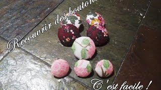 DIY Recouvrir des boutons cest facile [upl. by Hsirap]