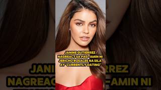 Janine Gutierrez nagreact sa pagamin ni Jericho Rosales na sila ay currently dating [upl. by Vere]