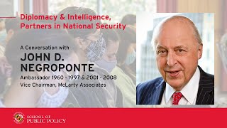 A Conversation with Ambassador John D Negroponte [upl. by Wilscam]