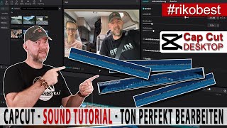 CapCut Desktop  Einsteiger Tutorial 2 quot perfekter Sound quot Das einfachste kostenlose Videoprogramm [upl. by Cesya]