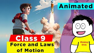 Force and Laws of Motion in One Shot  Class 9 science chapter 8  Class 9 Force and Laws of Motion [upl. by Nelrah156]