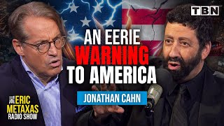 Jonathan Cahn The Great SHAKING Of America amp The REALITY Of The Spirit Realm  Eric Metaxas on TBN [upl. by Eirehc]