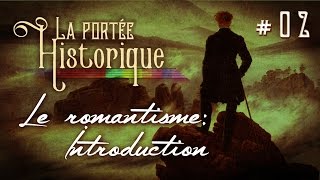 La portée Historique 02  La musique Romantique [upl. by Rotow]