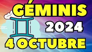 ✨ 𝐓𝐮 𝐀𝐯𝐚𝐧𝐳𝐚𝐬 ✨Horoscopo Géminis Hoy ♊ 4 de Octubre de 2024 💥 [upl. by Keyser]