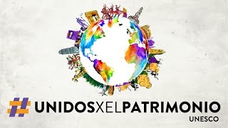 UnidosXelPatrimonio  celebremos el patrimonio cultural y la diversidad [upl. by Kristine442]