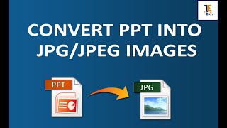 How to Convert PPT or PowerPoint to JPEGJPG Images  PowerPoint to Image  PPT Slide to Image [upl. by Koralle781]