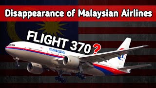 What Happened to Malaysian Airlines Flight 370  Malaysian Airlines Flight 370 Disappearance [upl. by Martell]