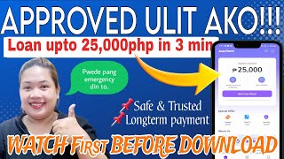 LEGIT NOT 7 DAYS PAYMENT  25000PHP MAXIMUM PWEDE HIRAMIN  LEGIT LOAN APP REVIEWS [upl. by Ahselak]