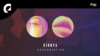 Sionya  Conversation [upl. by Irej]