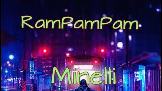 Minelli  Rampampam lyrics [upl. by Georas825]