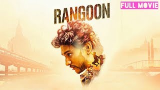 Rangoon 2018 Hindi Dubbed Full Movie Download  Gautham Karthik  AR Murugadoss [upl. by Lhamaj]