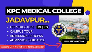 KPC Medical College  KPC Medical College Jadavpur Kolkata  KPC Medical College fees structure [upl. by Uwton]