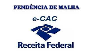 COMO RESOLVER PENDÊNCIA DE MALHA NO PORTAL ECAC DA RECEITA FEDERAL [upl. by Ribaj375]