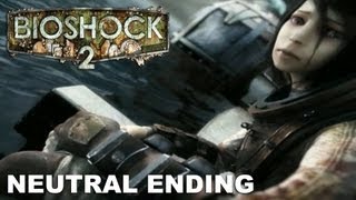 Bioshock 2  Neutral Ending [upl. by Laved]