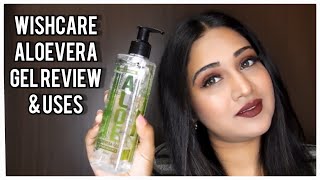 WishCare® Pure amp Natural Aloe Vera Gel Review amp Uses  Sufia Ansari [upl. by Siusan]