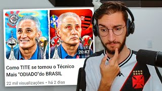 Como TITE se tornou o Técnico Mais ODIADOdo BRASILdo AUGE no Corinthians a queda no Flamengo [upl. by Filler]