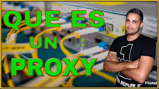 🔴 PROXY ¿QUE ES Debes Saber Esto [upl. by Tigirb]