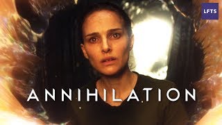 ANNIHILATION 2018 Ending Explained  Anaylsis [upl. by Aseyt]