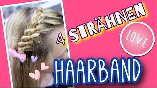 4 Strähnen Haarband😍Super auch für halblange Haare😍coole Mädchen Zöpfe ampFrisuren Tutorial [upl. by Liliane122]