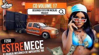 CD VOL 17 F250 ESTREMECE DE IMPERATRIZ MA  DJ JATHSON ARAÚJO  DANCE COMERCIAL REMIX [upl. by Nahtonoj73]