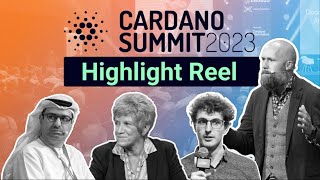 Cardano Summit 2023 Highlight Reel [upl. by Idnahc823]