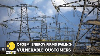 UK energy suppliers failing vulnerable customers says Ofgem  International News  English News [upl. by Caterina]