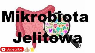 Jak poprawić florę bakteryjną jelit Mikrobiota jelitowa  Intestinal Microbiome [upl. by Wahl889]