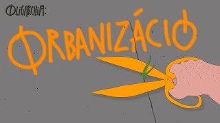 Orbanizáció  Oligarchia animációssorozat 11 rész [upl. by Gnuhp]