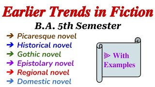 Earlier Trends in FictionBA 5th Semester Picaresque NovelRegional NovelEpistolary Novel [upl. by Paul]