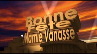 Bonne Fête Mamie Vanasse [upl. by Anyotal]